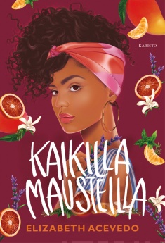 Kansikuva Elizabeth Acevedon kirjasta Kaikilla mausteilla.