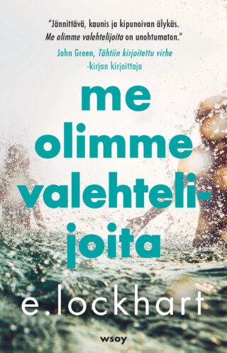 Kansikuva E. Lockhartin kirjasta Me olimme valehtelijoita
