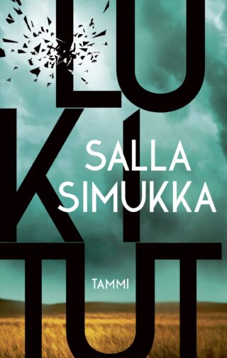 Kansikuva Salla Simukan kirjasta Lukitut