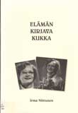 Kuvassa kirjan kansi: Elämän kirjava kukka