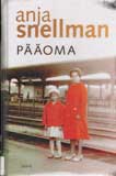 Kansikuva Anja Snellmanin kirjasta Pääoma