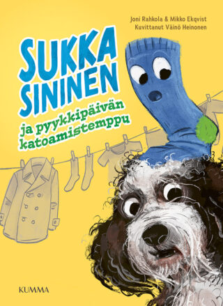 Kansikuva Joni Rahkolan ja Mikko Ekqvistin kirjasta Sukka Sininen ja pyykkipäivän katoamistemppu