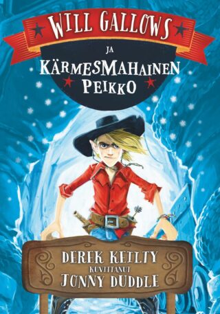 Kansikuva Derek Keiltyn kirjasta Will Gallows ja kärmesmahainen peikko