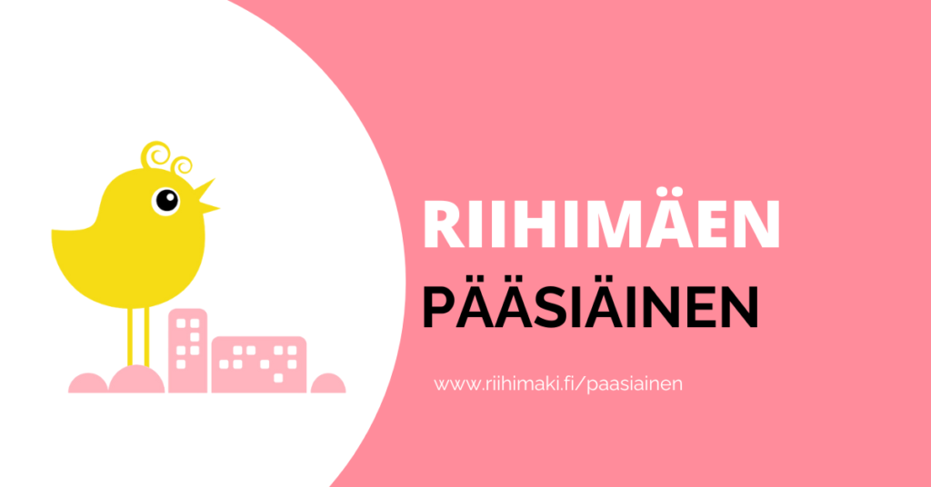 Valkoisella pohjalla keltainen iso tipu vaaleanpunaisen kaupungin siluetin vieressä. Vieressä vaaleanpunaisella pohjalla teksti Riihimäen pääsiäinen, www.riihimaki.fi/paasiainen.
